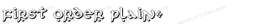 First Order Plain字体转换